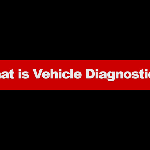 What is vehicle diagnostics?